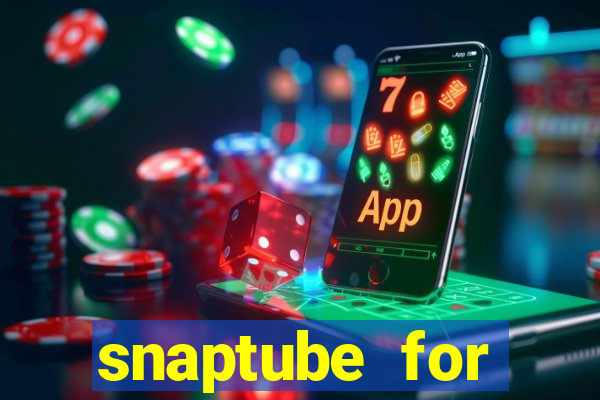 snaptube for windows 7